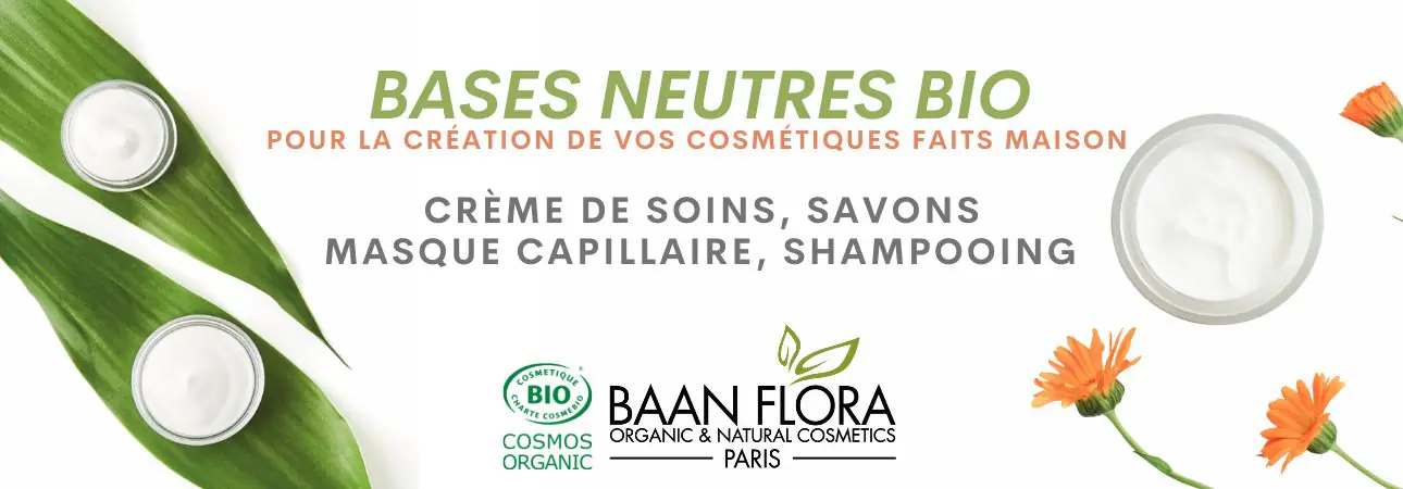 bases neutres cosmetiques bio baan flora